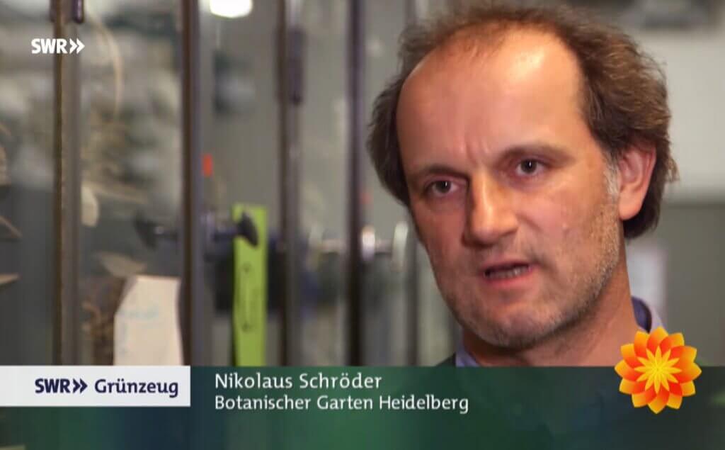 Christof Nikolaus Schröder Botanischer Garten Heidelberg SWR