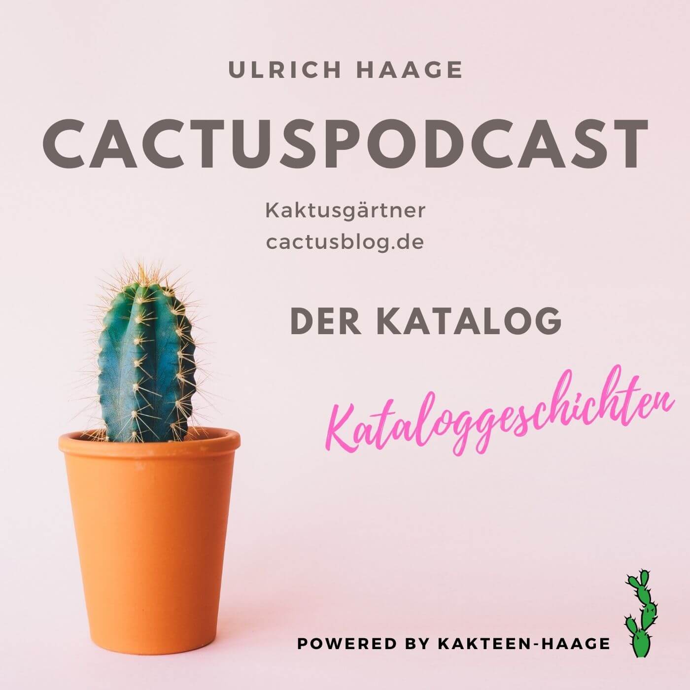 CactusPodcast - Der Kakteen-Haage Katalog